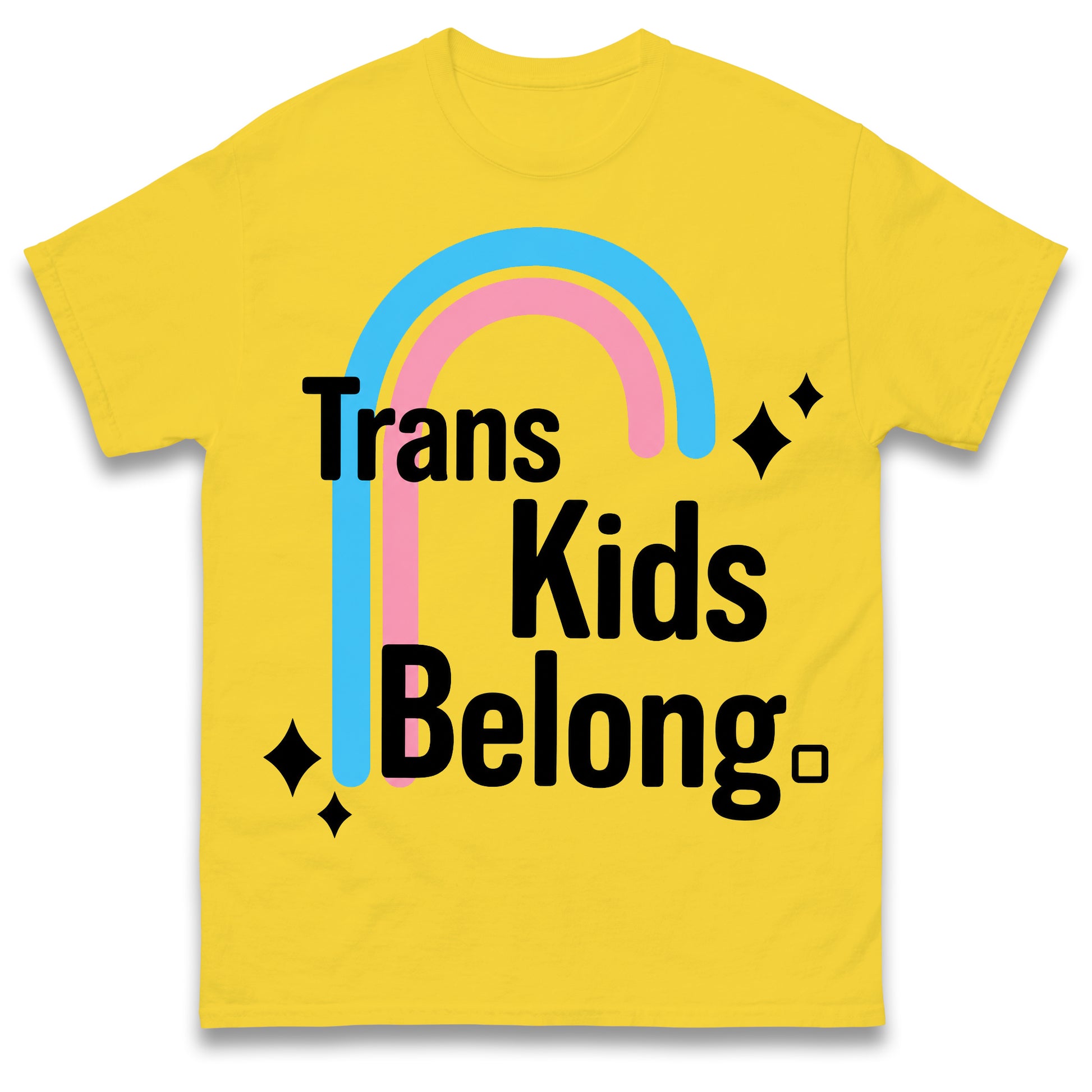 Trans Kids Belong T Shirt
