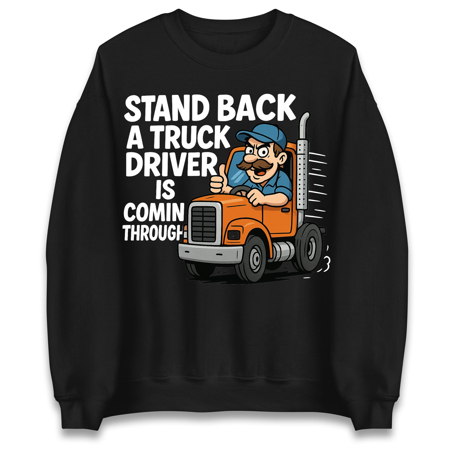 Truck Driver Sweatshirt
