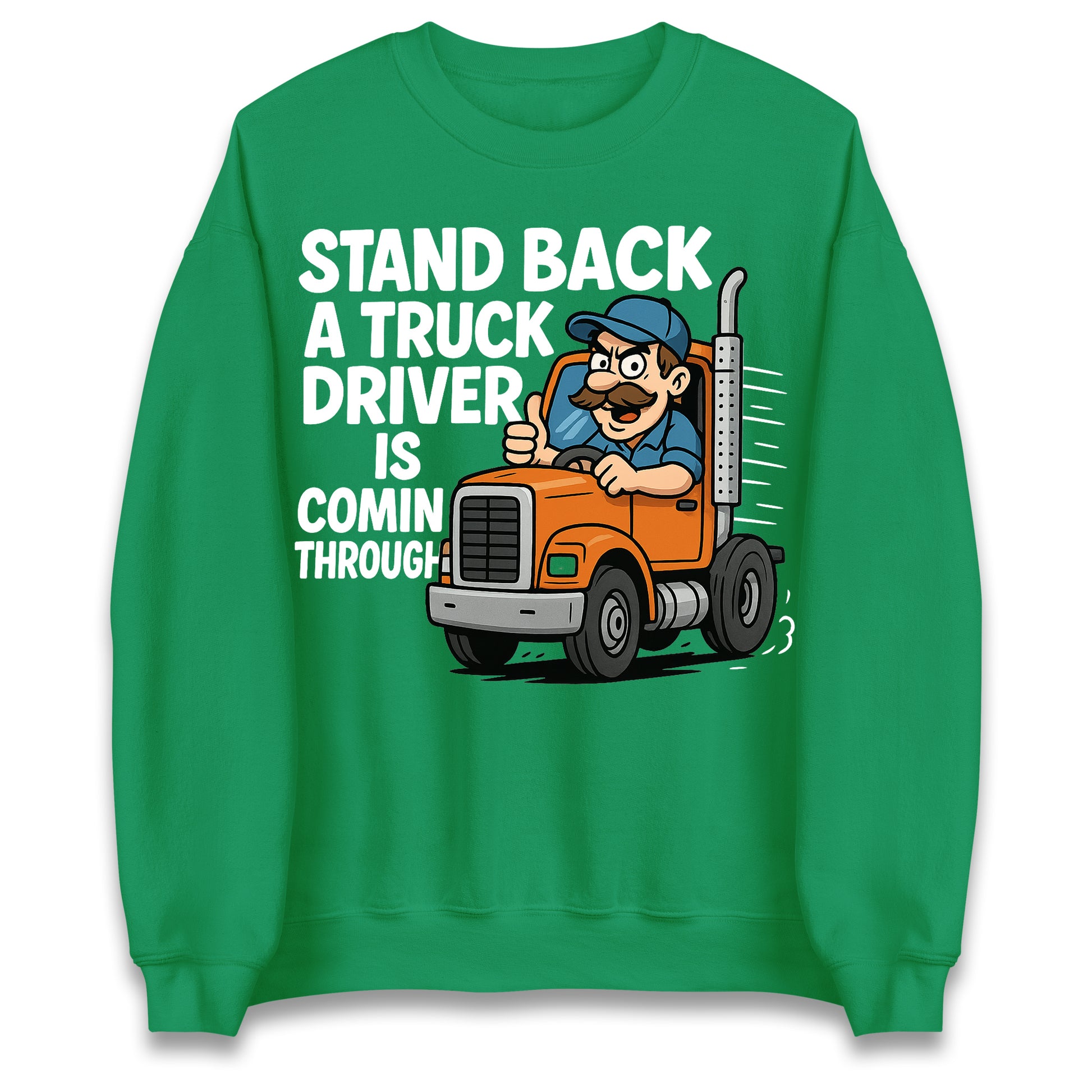Truck Driver Sweatshirt