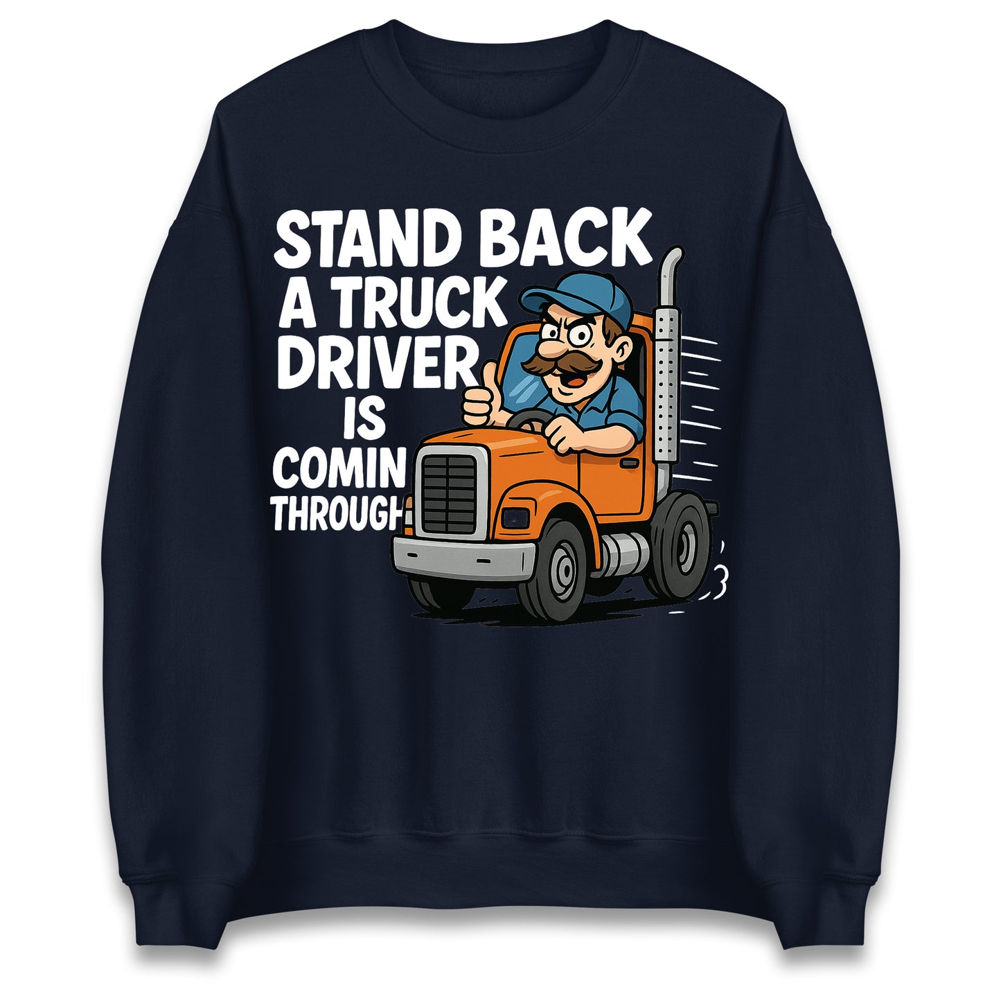 Truck Driver Sweatshirt
