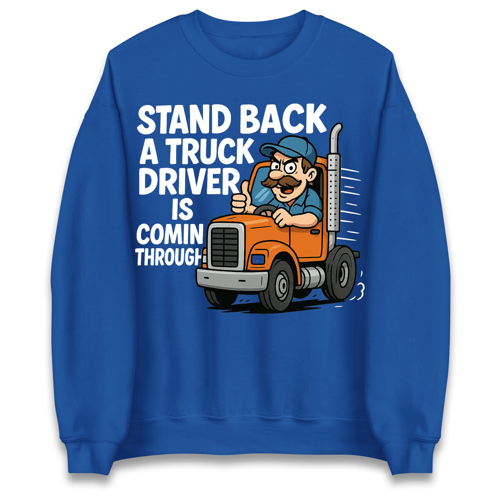 Truck Driver Sweatshirt