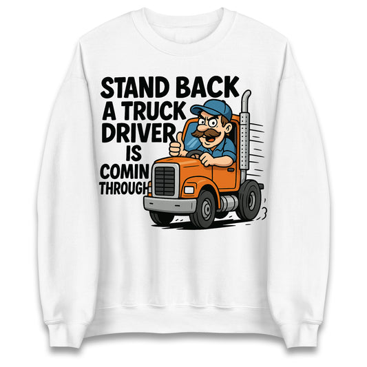 Truck Driver Sweatshirt