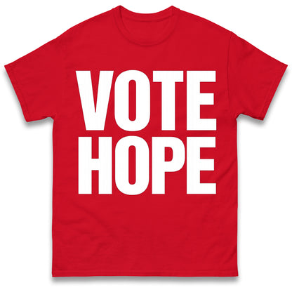 Vote Hope T Shirt