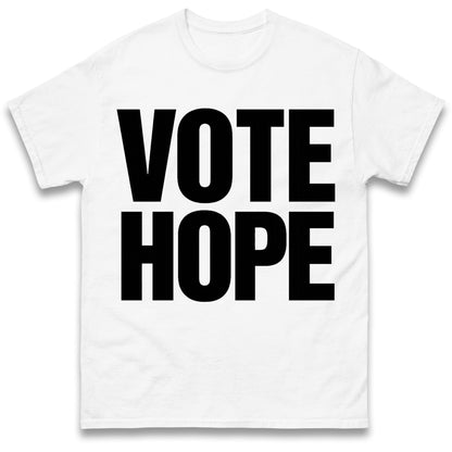 Vote Hope T Shirt
