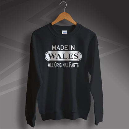 Made In Wales All Original Parts Unisex Sweatshirt