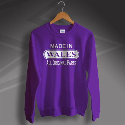 Made In Wales All Original Parts Unisex Sweatshirt