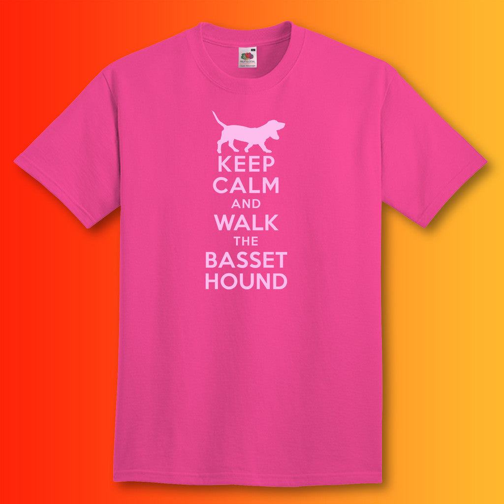 Keep Calm and Walk The Basset Hound T-Shirt Fuchsia