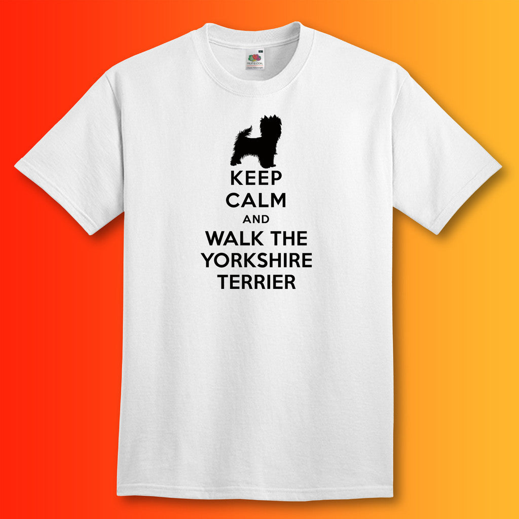Keep Calm and Walk The Yorkshire Terrier T-Shirt White