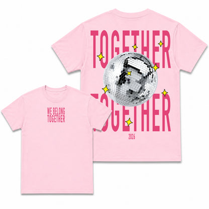 We Belong Together Tshirt Together Together Disco Groovy Retro Tshirt Gift for Fan
