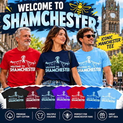 Welcome To Shamchester T Shirt
