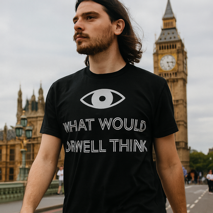 What Would Orwell Think T Shirt