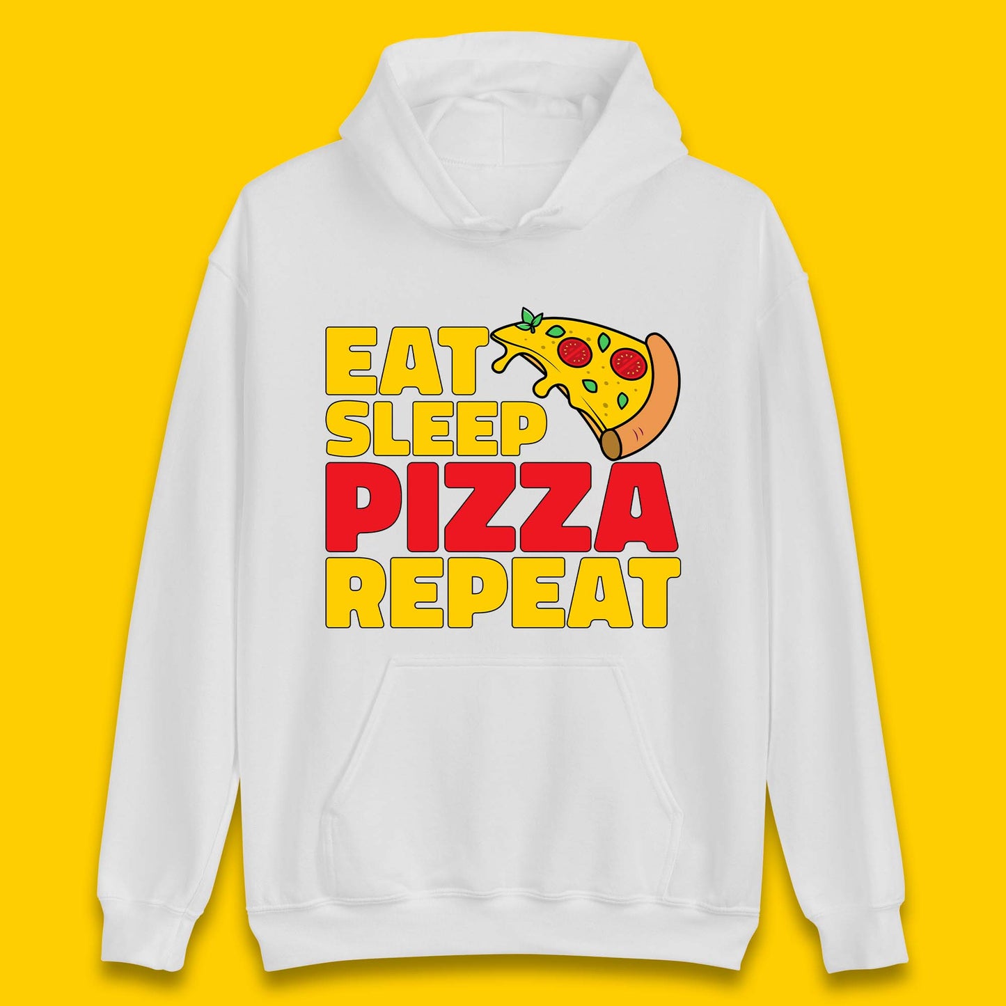 Eat Sleep Pizza Repeat Unisex Hoodie