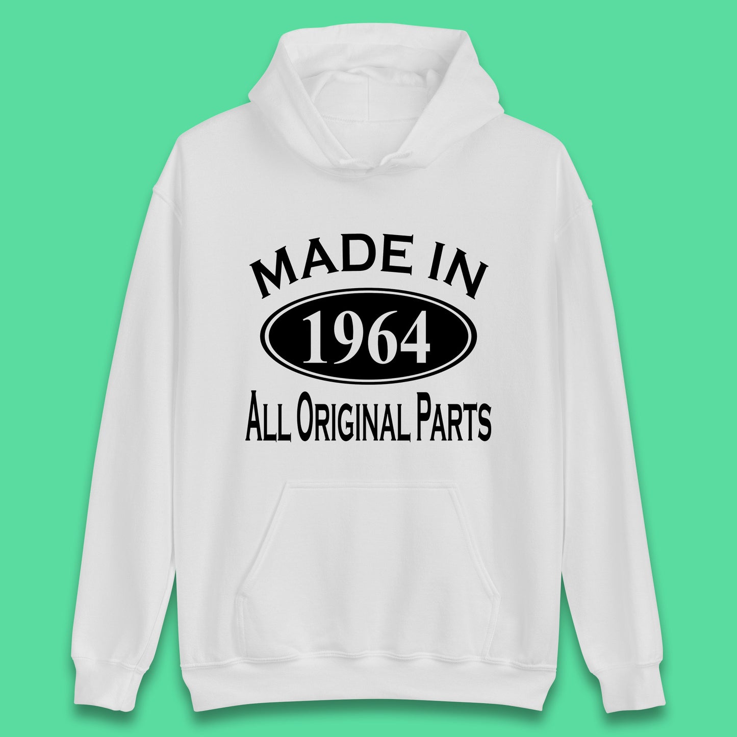 Made In 1964 All Original Parts Vintage Retro 59th Birthday Funny 59 Years Old Birthday Gift Unisex Hoodie