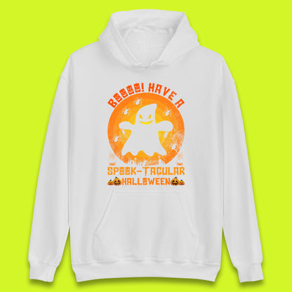Boo Have A Spook Tacular Halloween Boo Ghost Horror Scary Spooky Season Unisex Hoodie