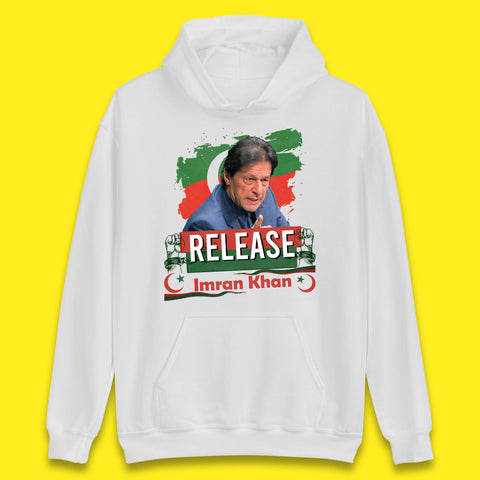 Release Imran Khan Prisoner No 804 Nation Stand With Imran Khan Pakistan Behind You Skipper Unisex Hoodie