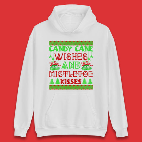 Candy Cane Wishes And Mistletoe Kisses Christmas Candy Cane Lover Xmas Vibes Unisex Hoodie