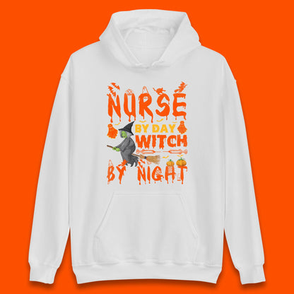 Nurse By Day Witch By Night Halloween Funny Nursing Spooky Nurse Unisex Hoodie