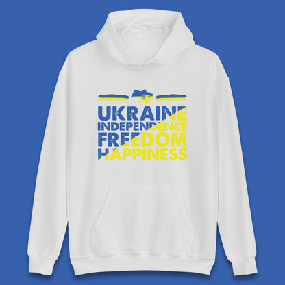 Ukraine Independence Freedom Happiness Proud Ukrainian Patriotic 24 August Independence Day Unisex Hoodie