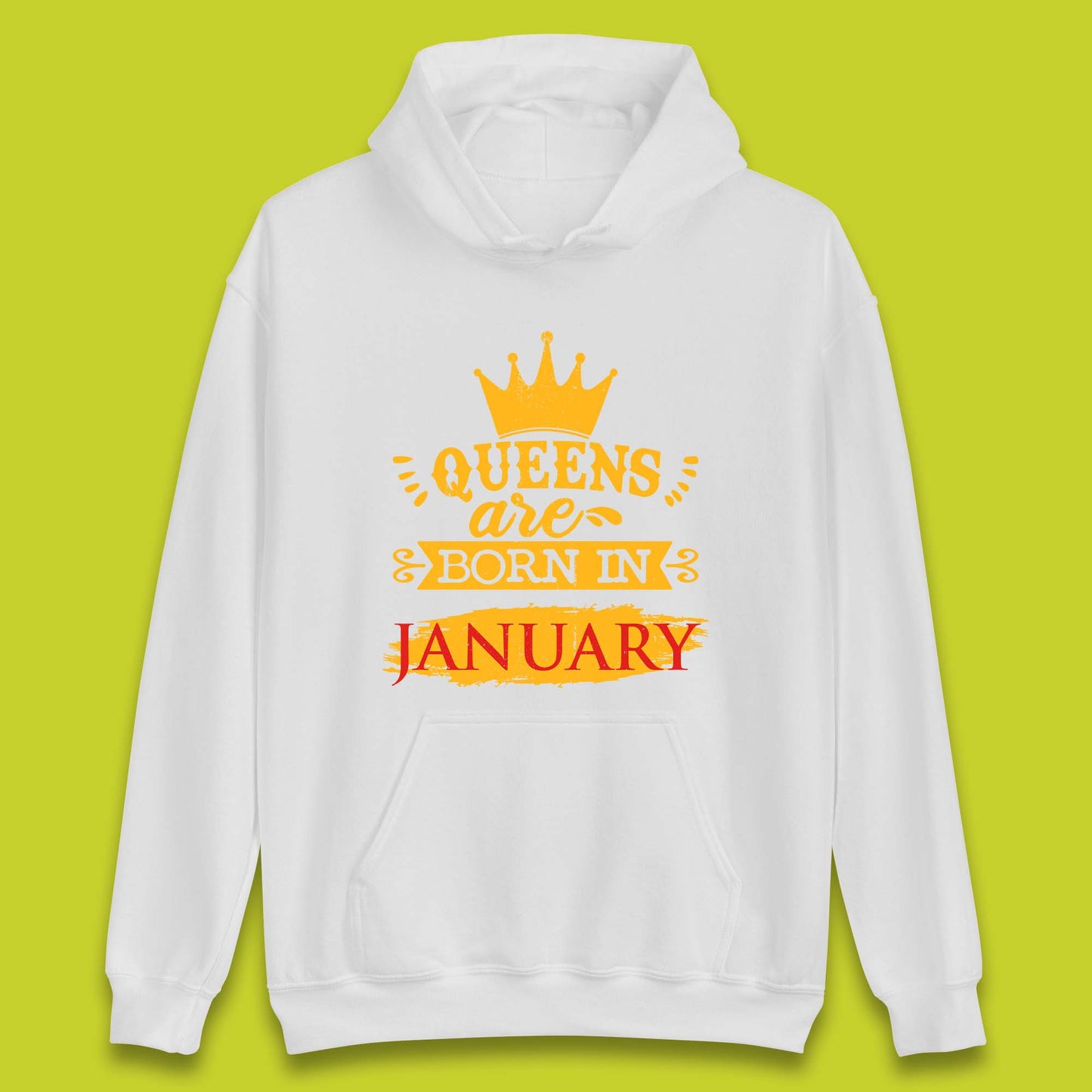 Queens Are Born In January Unisex Hoodie