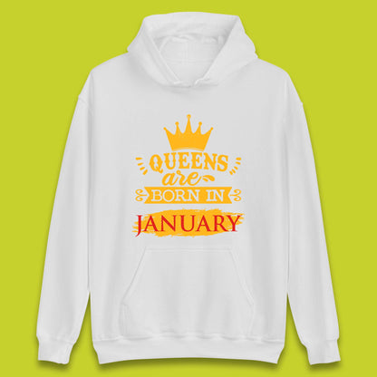 Queens Are Born In January Unisex Hoodie