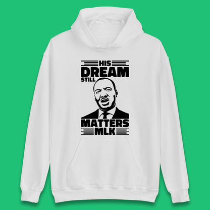 Martin Luther King Unisex Hoodie
