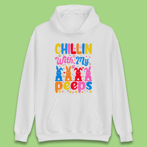 Chillin With My Peeps Unisex Hoodie