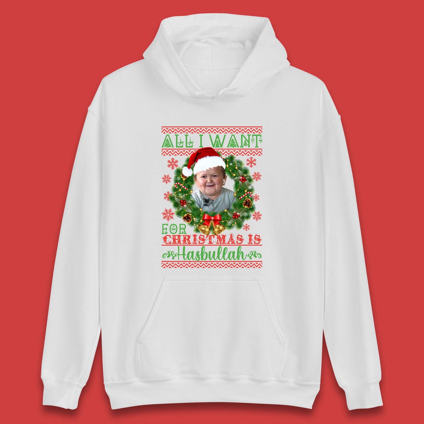 Want Hasbullah For Christmas Unisex Hoodie