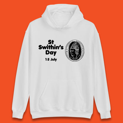 St. Swithin's Day 15 July Saint Swithun's Day Weather Folklore Unisex Hoodie