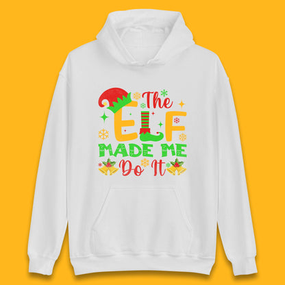 the elf made me do it christmas hoodie