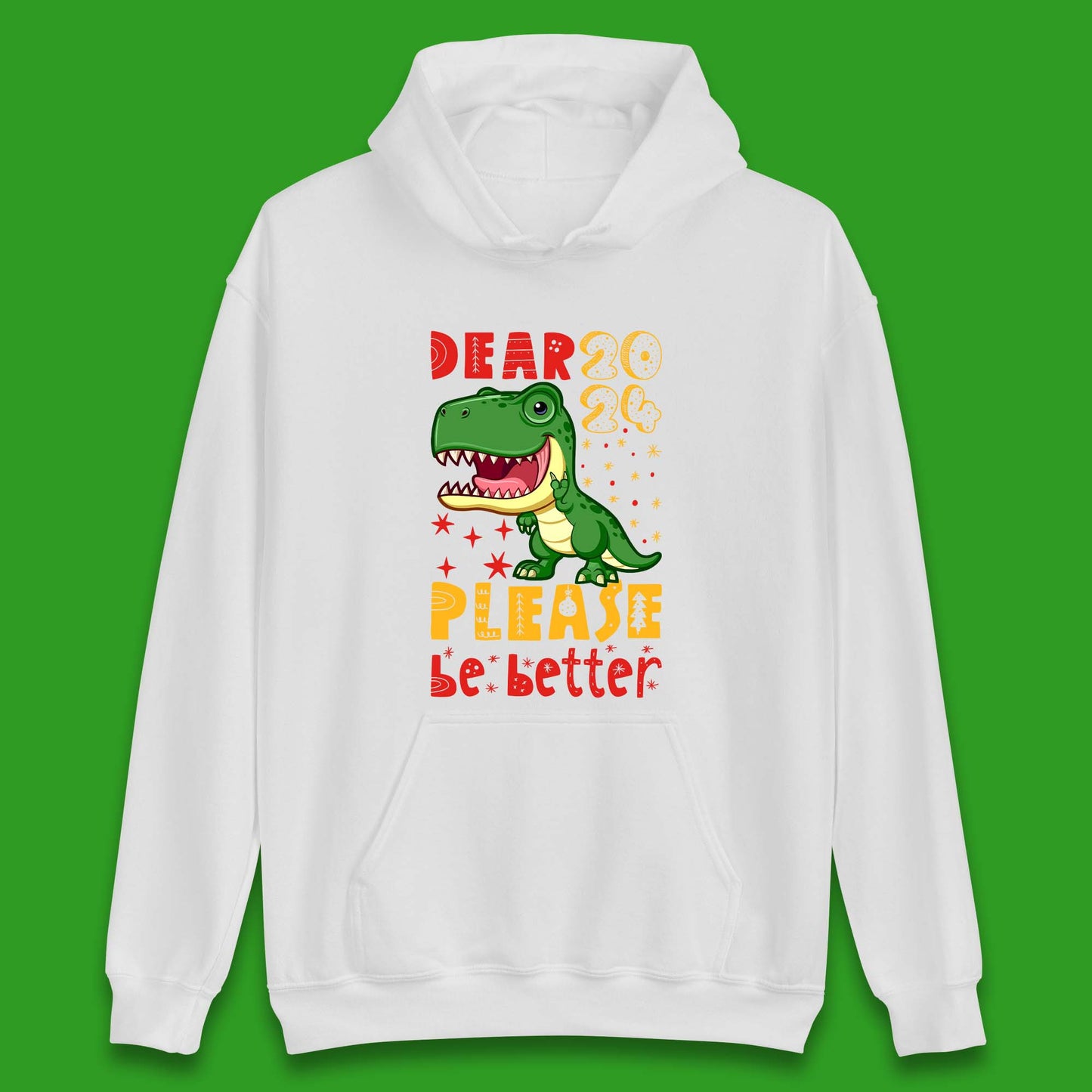 Dear 2024 Please Be Better Unisex Hoodie