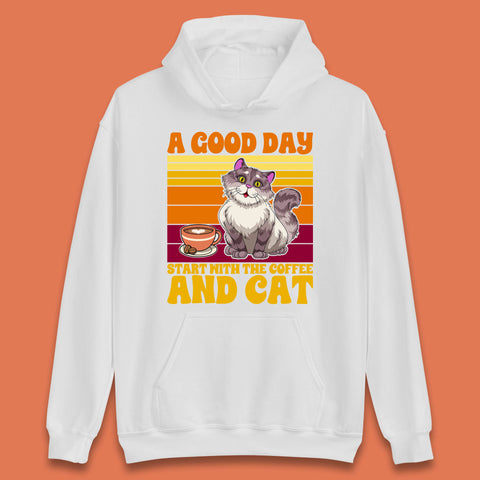 A Good Day Start With The Coffee And Cat Funny Coffee Cats Lovers Unisex Hoodie