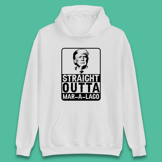 Donald Trump Straight Outta Mar-A-Lago USA Mugshot President Elections 2024 Unisex Hoodie