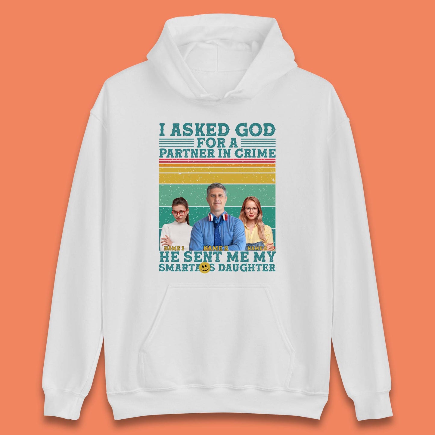 Personalised My Smartass Daughter Unisex Hoodie