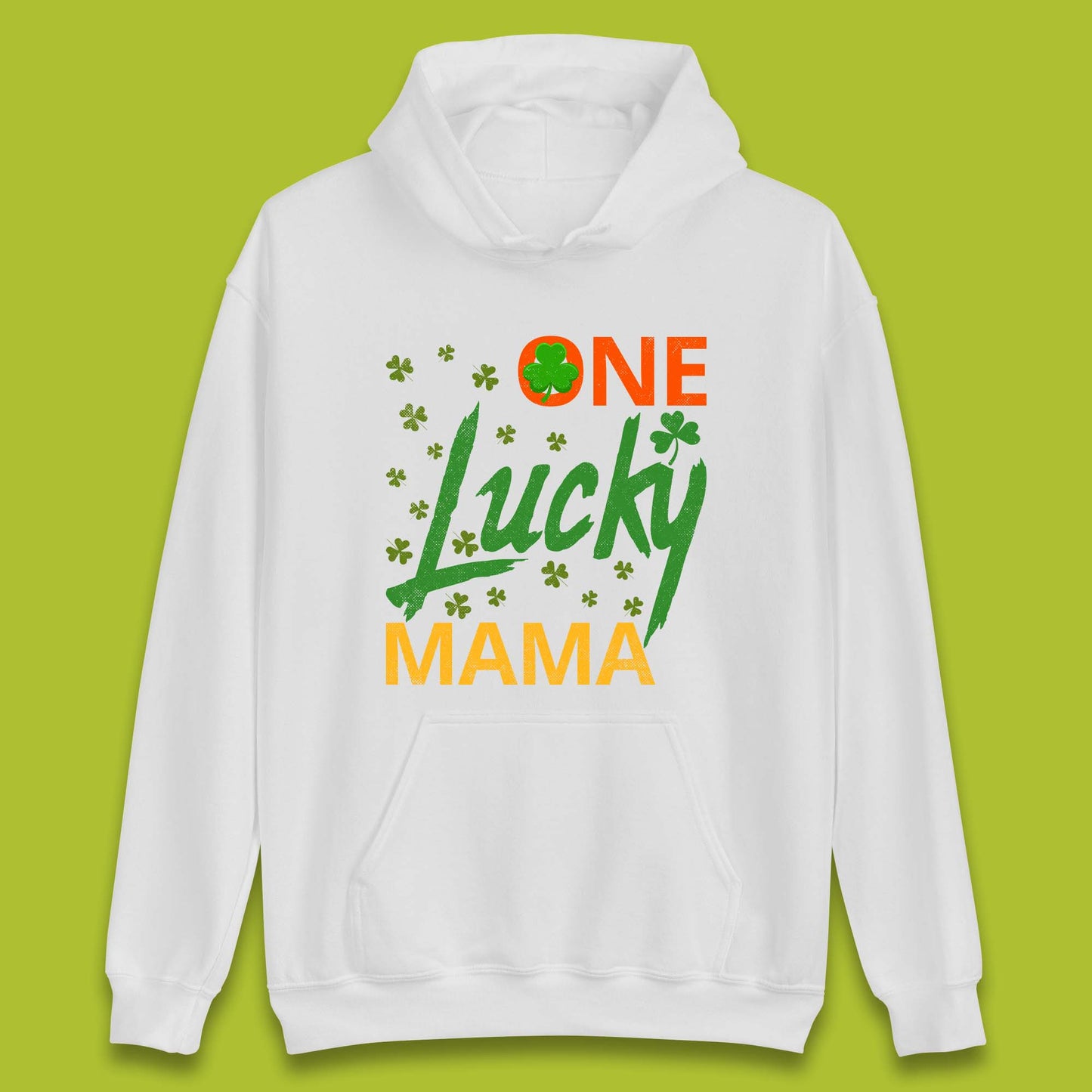 One Lucky Mama Patrick's Day Unisex Hoodie