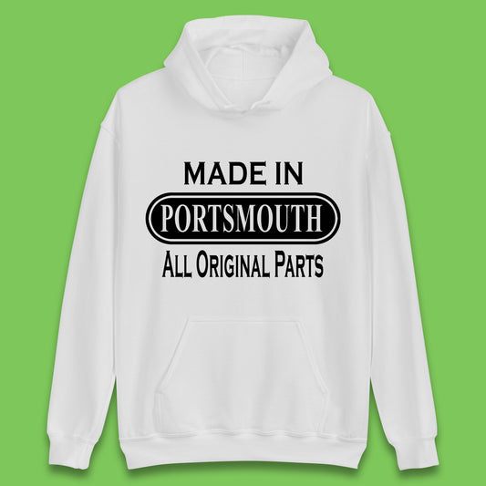 Made In Portsmouth All Original Parts Vintage Retro Birthday Port City In Hampshire, England Gift Unisex Hoodie
