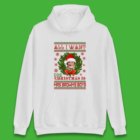Want Mrs Brown's Boys For Christmas Unisex Hoodie