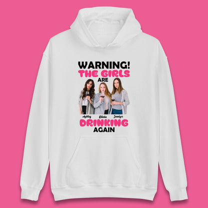 Personalised Girls Drinking Again Unisex Hoodie
