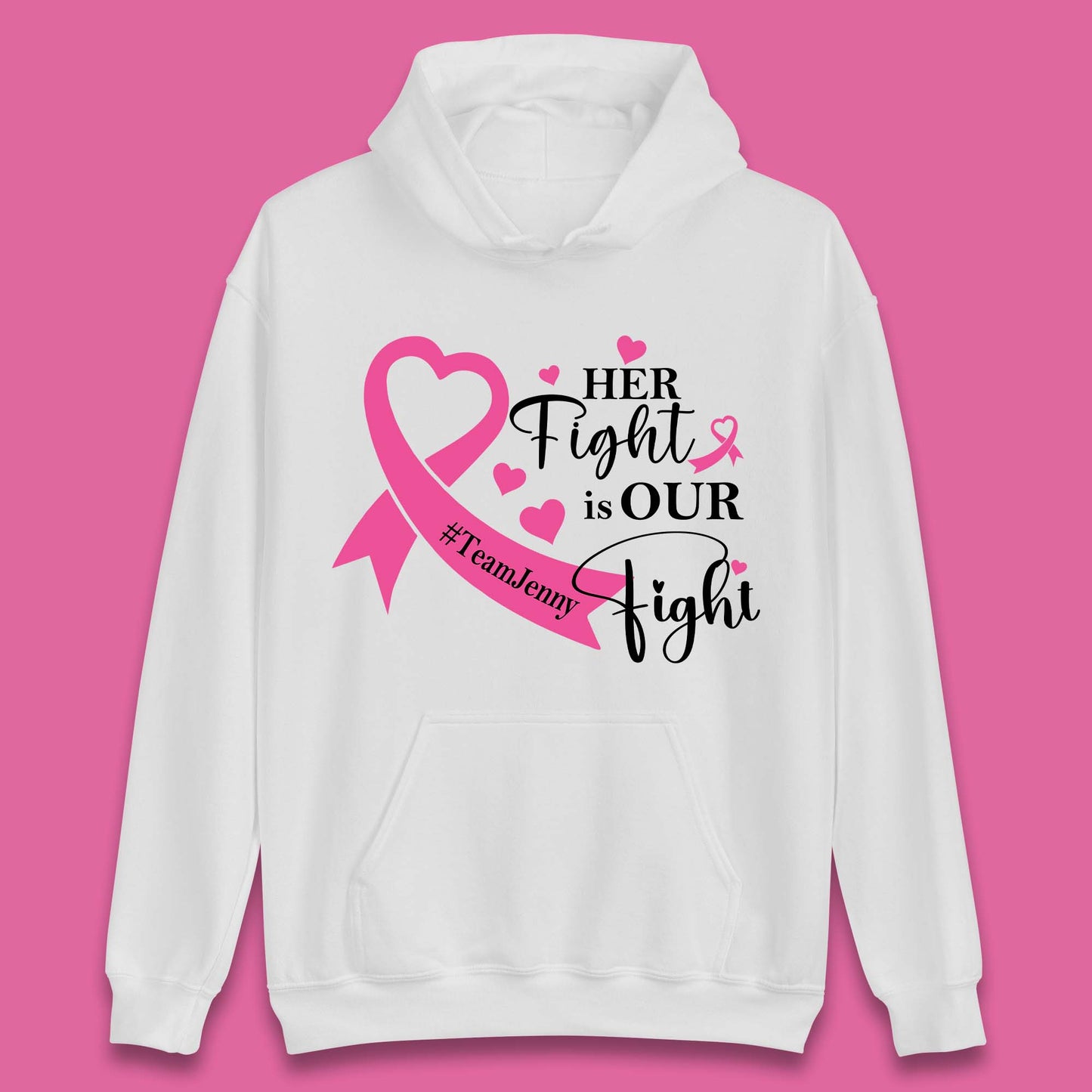 Personalised Her Fight Is Our Fight Unisex Hoodie
