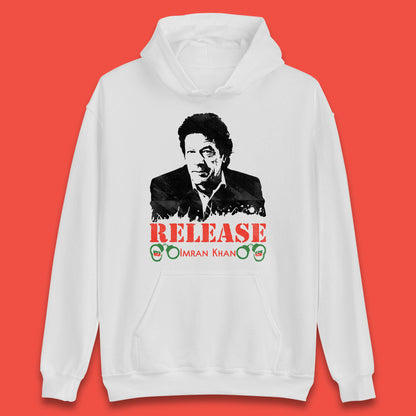 Release Imran Khan Prisoner No 804 Behind You Skipper Stand With Imran Khan Pakistan Pride Of Nation Unisex Hoodie