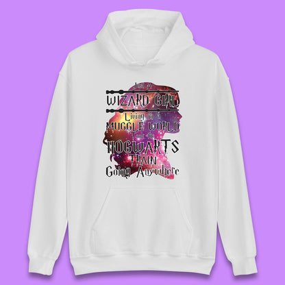 Harry Potter Just A Wizard Girl Living In A Muggle World Took The Hogwarts Train Going Anywhere Unisex Hoodie