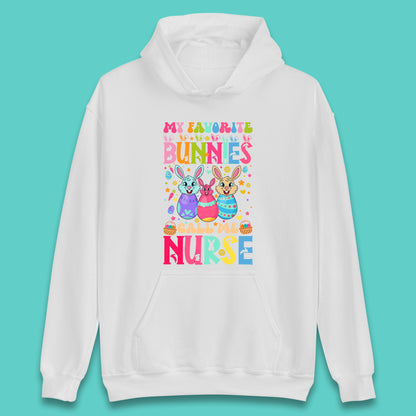 My Favorite Bunnies Call Me Nurse Unisex Hoodie