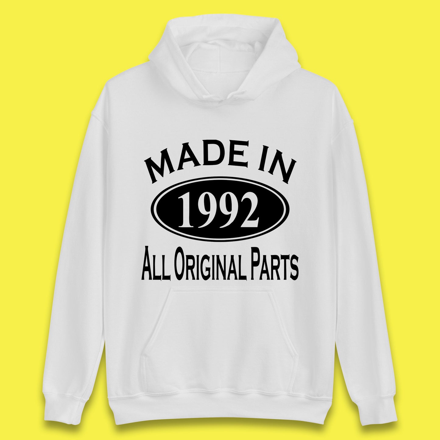 Made In 1992 All Original Parts Vintage Retro 31st Birthday Funny 31 Years Old Birthday Gift Unisex Hoodie
