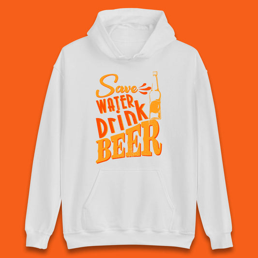 Save Water Drink Beer Halloween Horror Scary Beer Drinking Party Unisex Hoodie