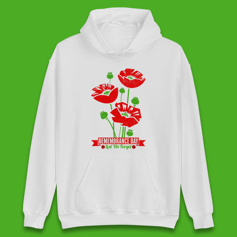 Remembrance Day Lest We Forget British Armed Forces Poppy Flower Unisex Hoodie