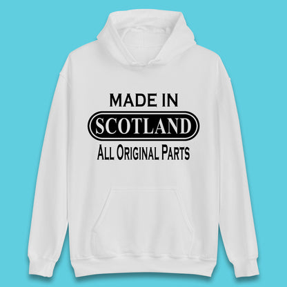 Made In Scotland All Original Parts Vintage Retro Birthday Country In United Kingdom UK Constituent Country Gift Unisex Hoodie