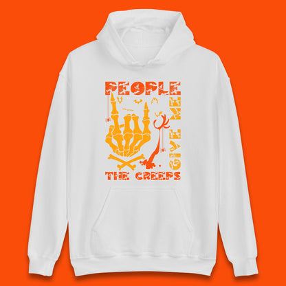 People Give Me The Creep Skeleton Hand Halloween Spooky Creepy Season Unisex Hoodie
