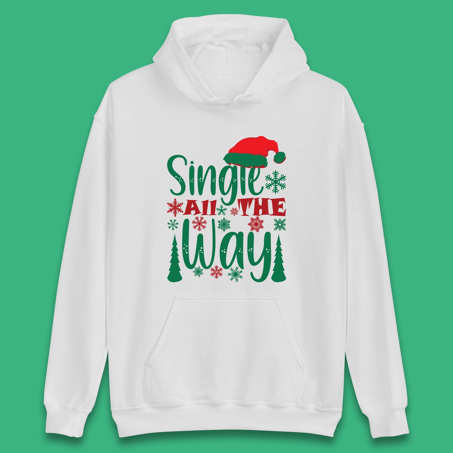 single all the way christmas hoodie