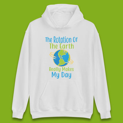The Rotation Of Earth Unisex Hoodie