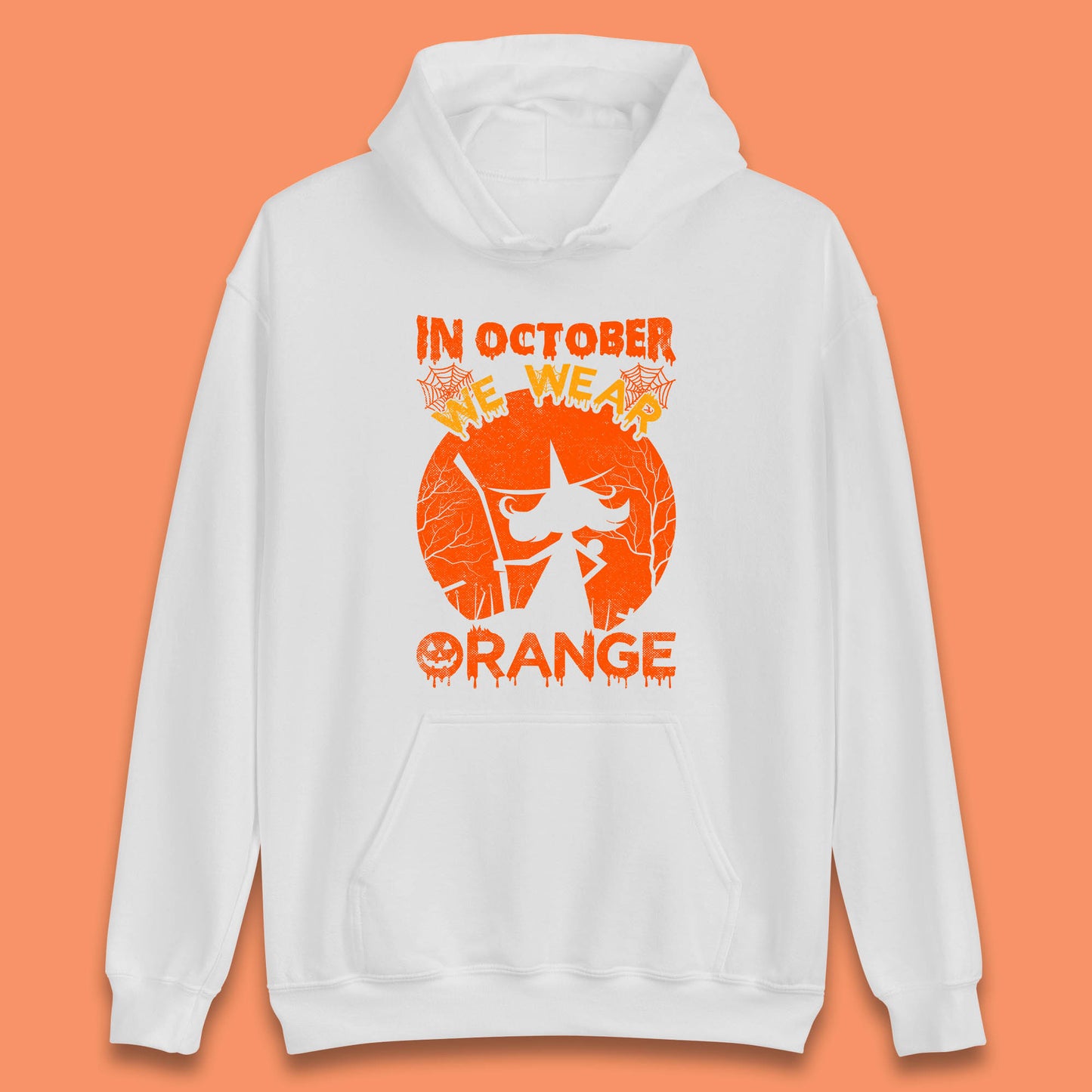 In October We Wear Orange Funny Quote Scary Witch With Broom Halloween Costume October Festive Unisex Hoodie