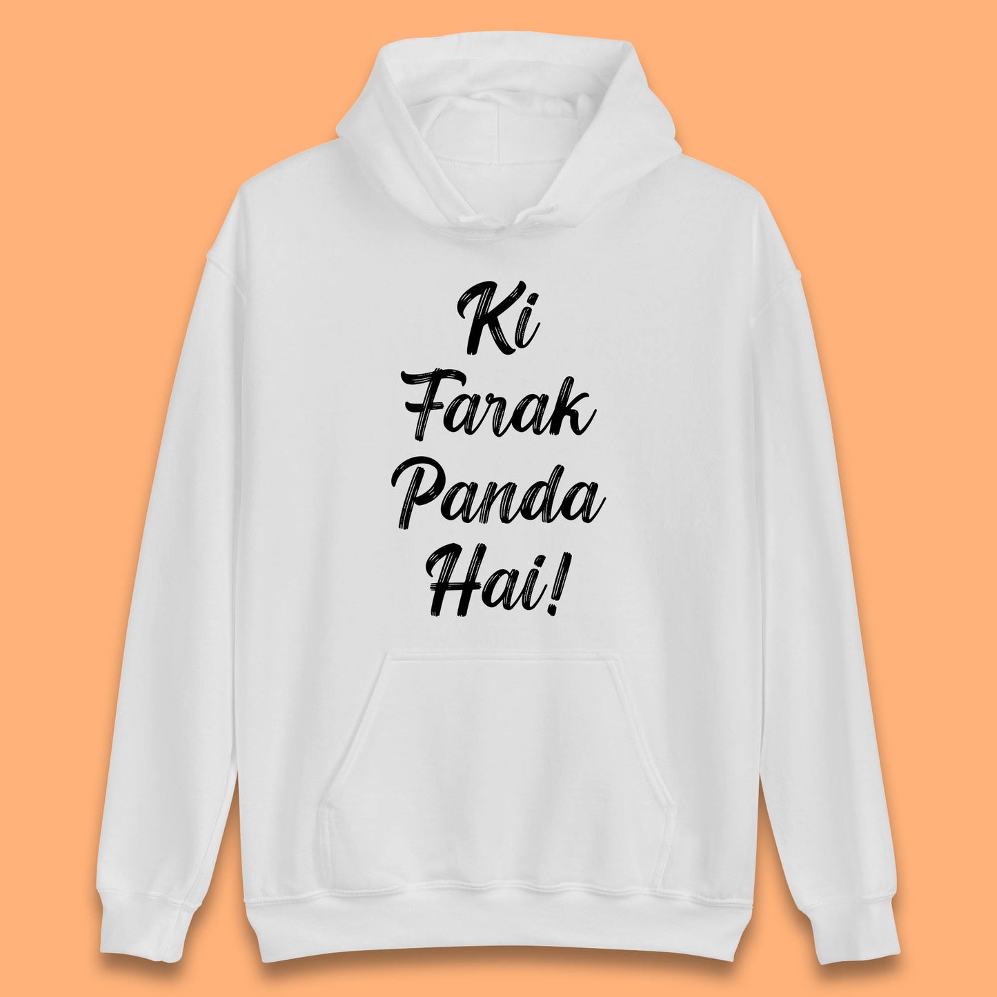 Ki Farak Panda Hai Funny Humorous Novelty Panda Parody Gift Unisex Hoodie